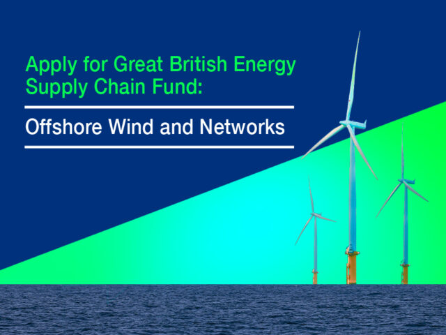 GBE Supply Chain Fund: Offshore Wind and Networks